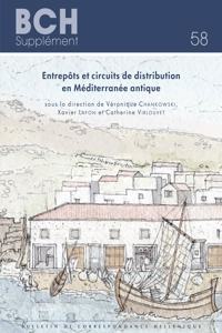 Entrepots Et Circuits de Distribution En Mediterranee Antique