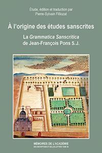 À l'origine des études sanscrites