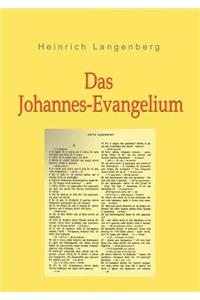 Das Johannis-Evangelium