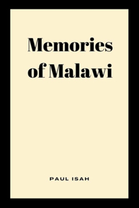 Memories of Malawi