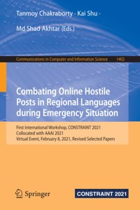 Combating Online Hostile Posts in Regional Languages During Emergency Situation