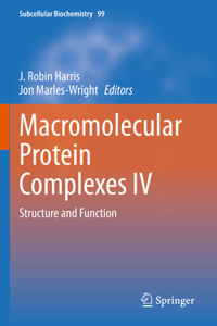 Macromolecular Protein Complexes IV