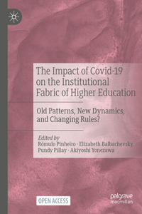 Impact of Covid-19 on the Institutional Fabric of Higher Education