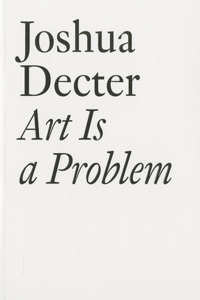 Art Is a Problem