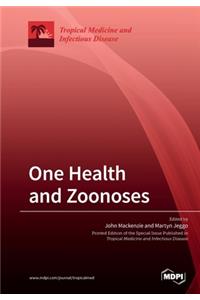 One Health and Zoonoses