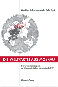 Die Weltpartei Aus Moskau