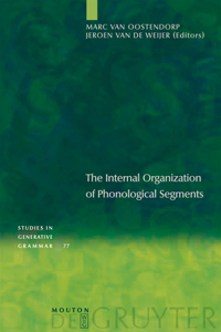 Internal Organization of Phonological Segments