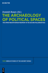 Archaeology of Political Spaces