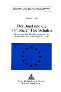 Der Bund und die kantonalen Hochschulen