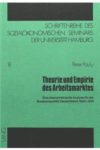 Theorie und Empirie des Arbeitsmarktes