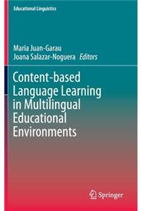 Content-Based Language Learning in Multilingual Educational Environments