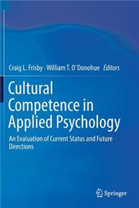 Cultural Competence in Applied Psychology