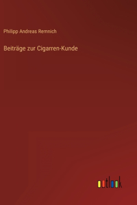 Beiträge zur Cigarren-Kunde