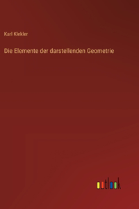Elemente der darstellenden Geometrie