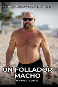 Un Follador Macho