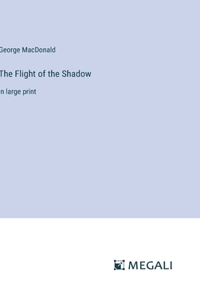 Flight of the Shadow