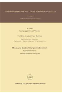 Minderung des Drehklanglärms bei einem Radialventilator kleiner Schnelläufigkeit