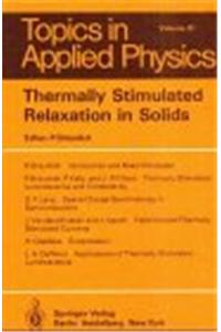 Thermally Stimulated Relaxation in Solids