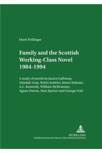 Family and the Scottish Working-Class Novel 1984-1994