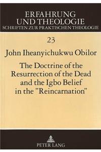 Doctrine of the Resurrection of the Dead and the Igbo Belief in the «Reincarnation»