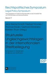Strukturelle Ungleichgewichtslagen in der internationalen Streitbeilegung
