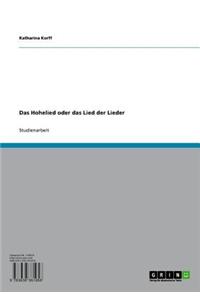 Das Hohelied Oder Das Lied Der Lieder