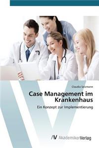 Case Management im Krankenhaus