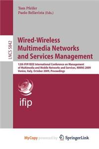 Wired-Wireless Multimedia Networks and Services Management
