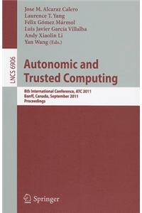 Autonomic and Trusted Computing