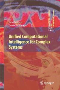 Unified Computational Intelligence for Complex Systems