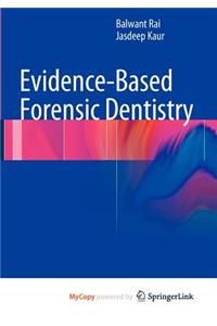 Evidence-Based Forensic Dentistry