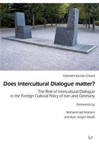 Does Intercultural Dialogue Matter?