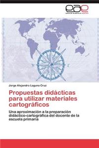 Propuestas Didacticas Para Utilizar Materiales Cartograficos