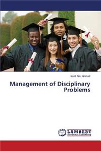 Management of Disciplinary Problems