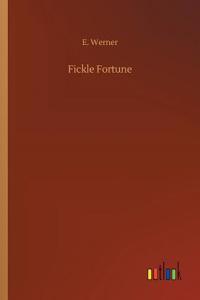 Fickle Fortune