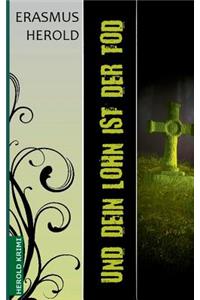 Und dein Lohn ist der Tod