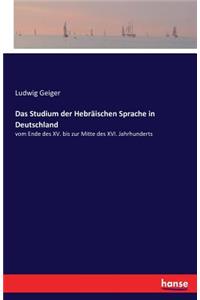 Das Studium der Hebräischen Sprache in Deutschland