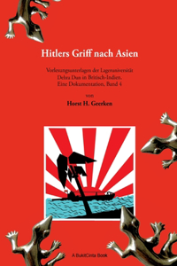 Hitlers Griff nach Asien 4