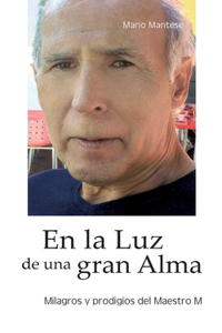 En la Luz de una gran Alma