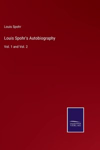 Louis Spohr's Autobiography