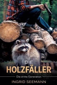 Die Holzfäller