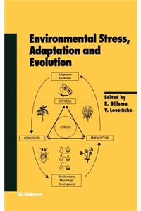 Environmental Stress, Adaptation and Evolution