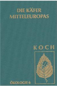 Die Käfer Mitteleuropas, Bd. E6: Artenassoziationen in Makrohabitaten