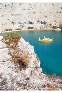 Zu mager für die Haie