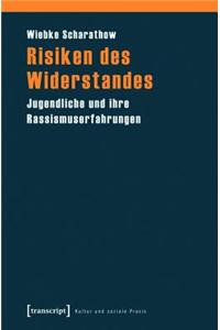Risiken Des Widerstandes