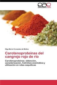 Carotenoproteínas del cangrejo rojo de río
