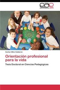 Orientación profesional para la vida