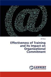 Effectiveness of Training and Its Impact on Organizational Commitment