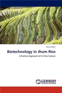 Biotechnology in Jhum Rice