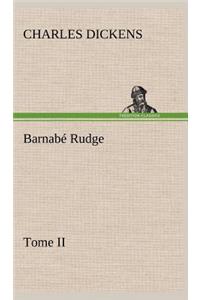 Barnabé Rudge, Tome II